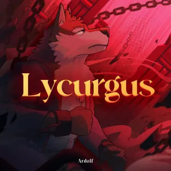 Lycurgus by Ardolf