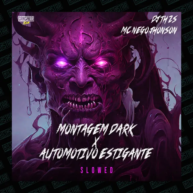 Montagem Dark X Automotivo Estigante (Slowed)