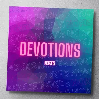 Devotions by Nokes