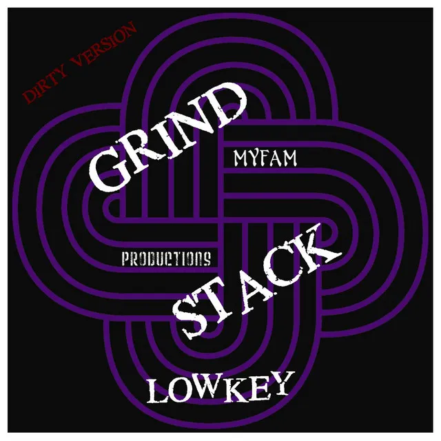 Grind Stack - Dirty Version