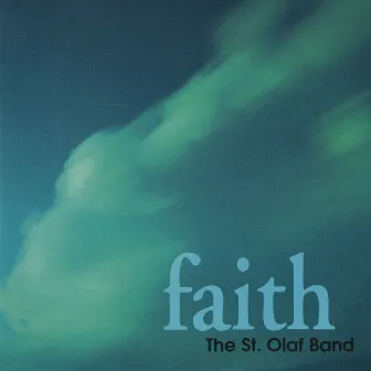 Faith (Live) by The St. Olaf Band