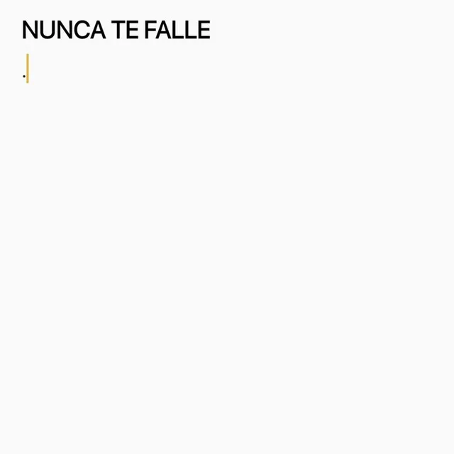 Nunca te falle