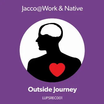 Outside Journey by Native