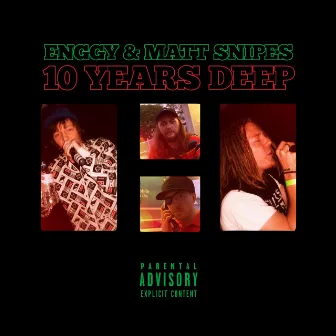 10 Years Deep by Enggy