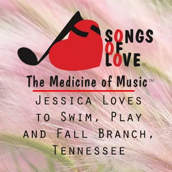 Jessica Loves to Swim, Play and Fall Branch, Tennessee by L.A. Brown