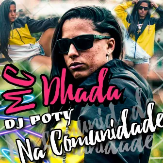 Na Comunidade by mc DHADA