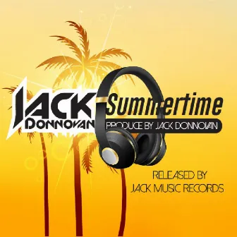 Summertime by Jack Donnovan