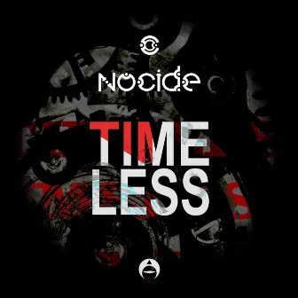 Timeless by Nocide