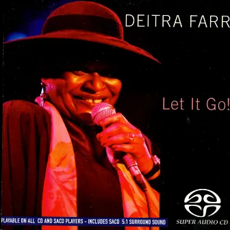 Let It Go! by Deitra Farr