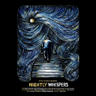 Nightly Whispers (Original Motion Picture Sountrack) by Amir Bayat