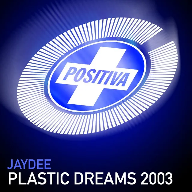 Plastic Dreams 2003 - 2003 Remix