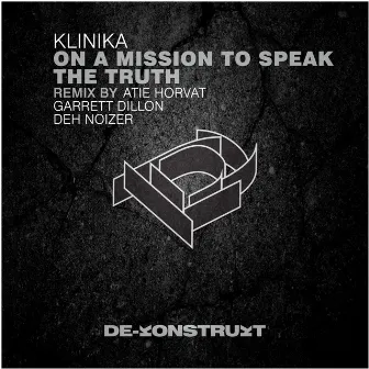 On A Mission To Speak The Truth by Klinika