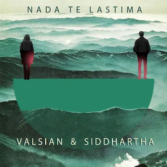 Nada Te Lastima by Valsian