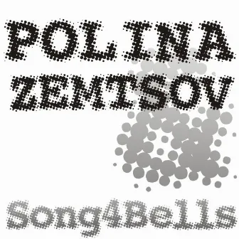 Song 4 Bells by Polina