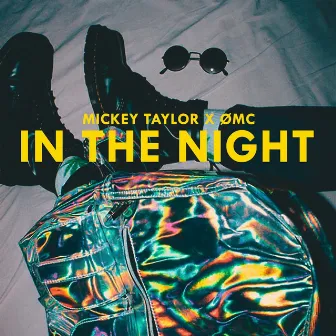 In The Night by Mickey Taylor