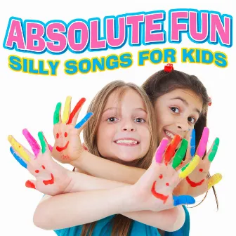 Absolute Fun - Silly Songs for Kids by The Bambinis