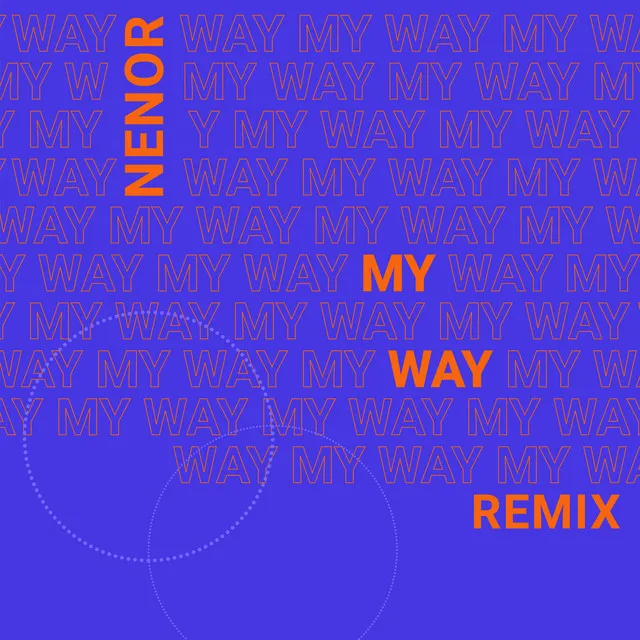 My Way - Remix