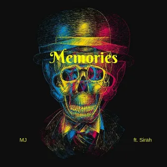 Memories (feat. Sirah) by MJ