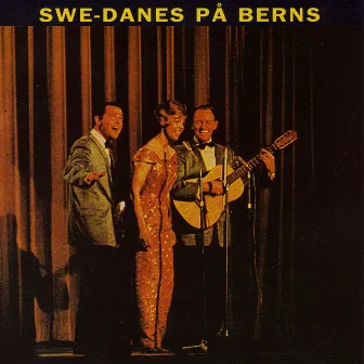 Swe-Danes på Berns (Live) by Swe-Danes