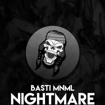 Nightmare by Basti MNML