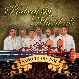 Samo Jedna Noć by Podravski muzikasi