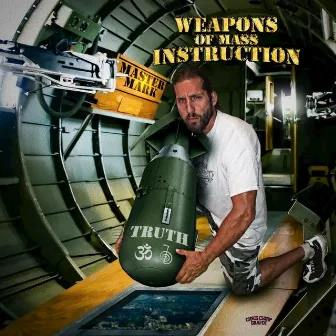 Weapons of Mass Instruction by Master Mark