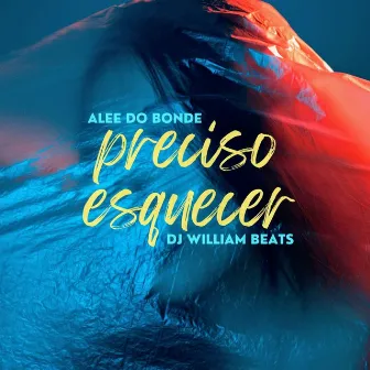 Preciso Esquecer by DJ William Beats