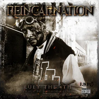 REINCARNATION by Luey the 4th