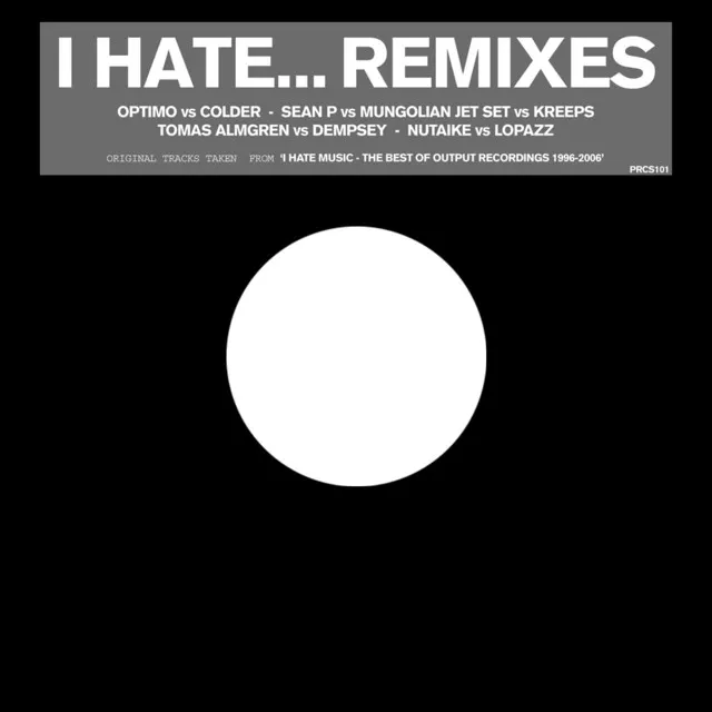 I Hate... Remixes