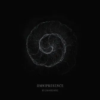 Omnipresence by COLOURD NOYZ