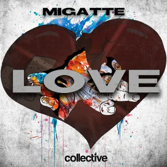 Love by Migatte