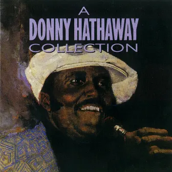 A Donny Hathaway Collection by Donny Hathaway