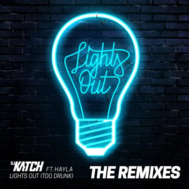 Lights Out (Too Drunk) [feat. Hayla] - Menasa Remix