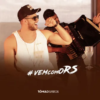 #VemcomoRS by Rômulo Santos