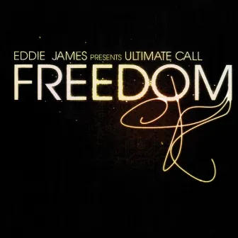 Freedom by Eddie James