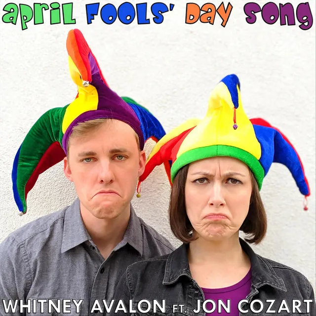 April Fools' Day Song (feat. Jon Cozart)