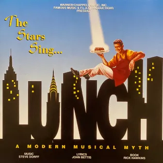 The Stars Sing...Lunch (Broadway Theatre Soundtrack) by Steve Dorff