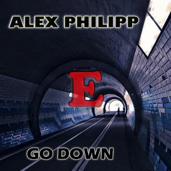 Go Down by Alex Philipp