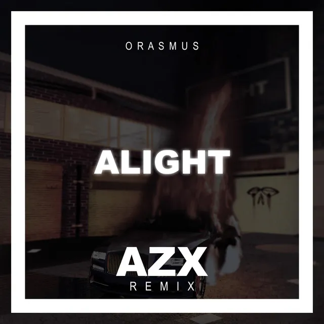 Alight (Remix)