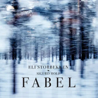 Fabel by Eli Storbekken