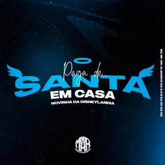 Paga de Santa em Casa - Novinha da Disneylandia by MC Alekinho da ZO