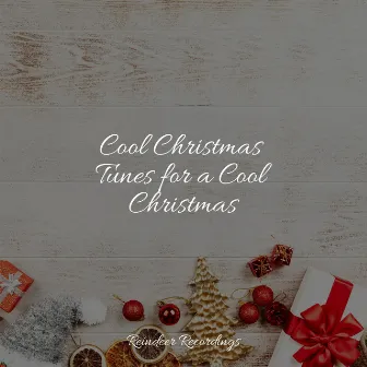 Cool Christmas Tunes for a Cool Christmas by Magic Winter