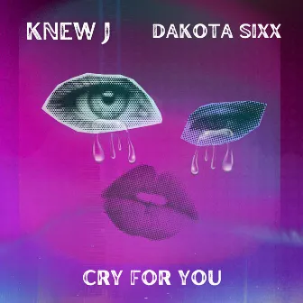 Cry For You by Knew J