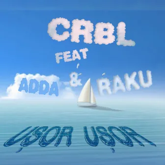 Usor usor by CRBL