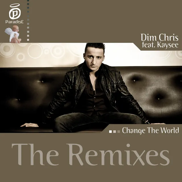 Change The World - The Remixes