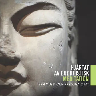 Hjärtat av buddhistisk meditation - Zen musik och fredliga citat by Unknown Artist