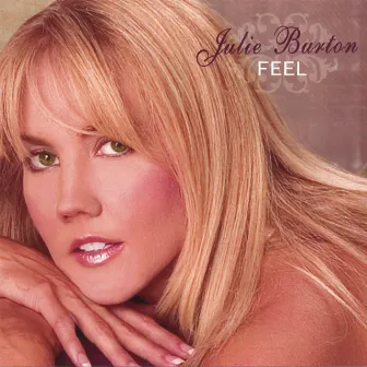 Feel by Julie Burton