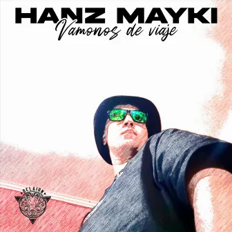 Vamonos de Viaje by Hanz Mayki