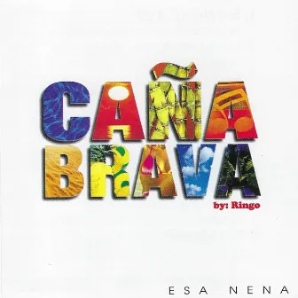 Esa Nena by Caña Brava