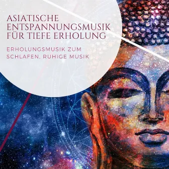 Asiatische Entspannungsmusik für tiefe Erholung - Erholungsmusik zum Schlafen, ruhige Musik by Relief in Mind